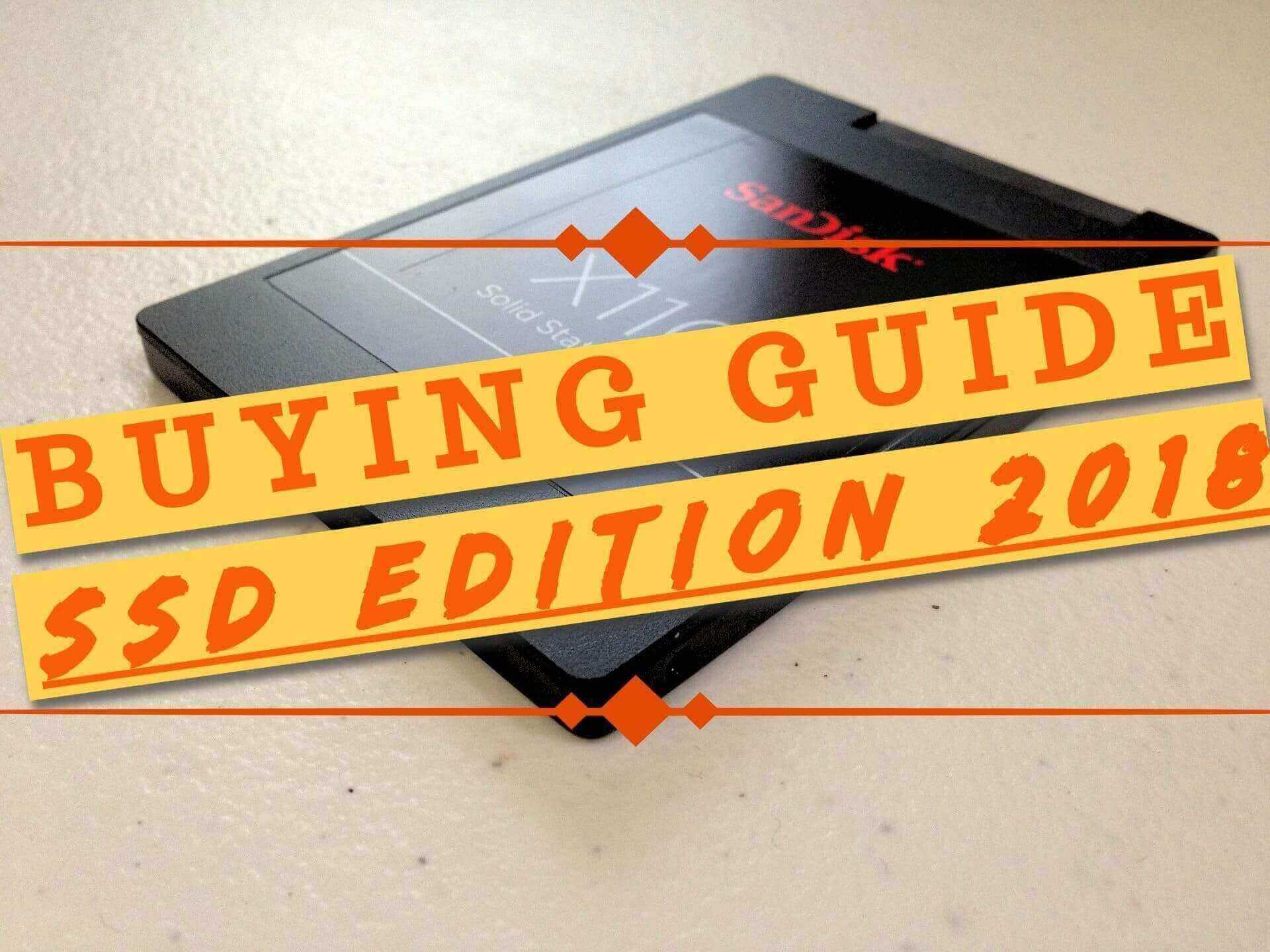 Buying Guide - SSD Edition